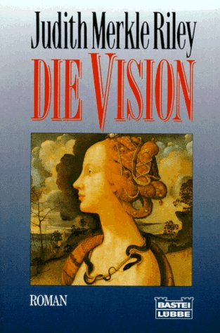 Die Vision (Allgemeine Reihe. Bastei Lübbe Taschenbücher)