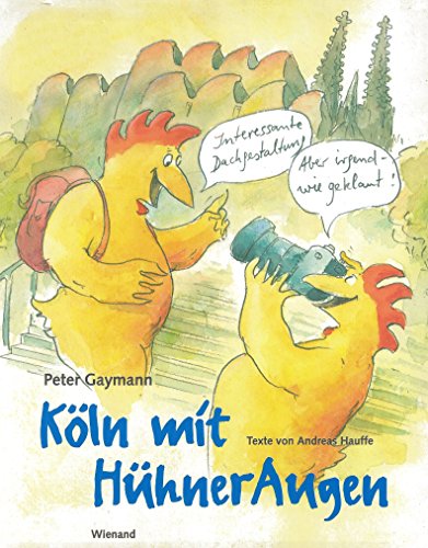 Köln mit HühnerAugen