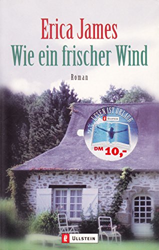 Wie ein frischer Wind: Roman