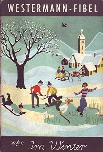 Westermann-Fibel Heft 6 Im Winter