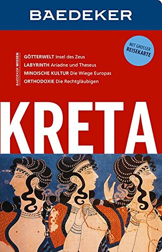 Baedeker Reiseführer Kreta: mit GROSSER REISEKARTE