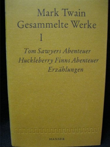 Mark Twain Gesammelte Werke Band 1.