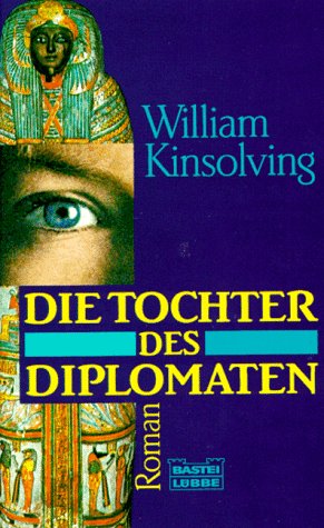 Die Tochter des Diplomaten (Allgemeine Reihe. Bastei Lübbe Taschenbücher)