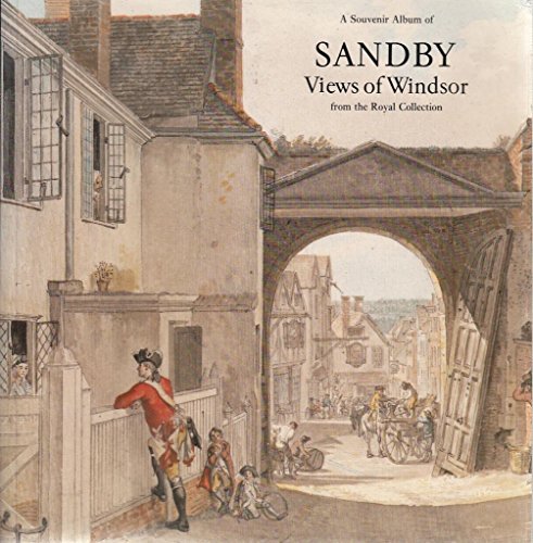 A SOUVENIR ALBUM OF SANDBY VIEWS OF WINDSOR FROM THE ROYAL COLLECTION.