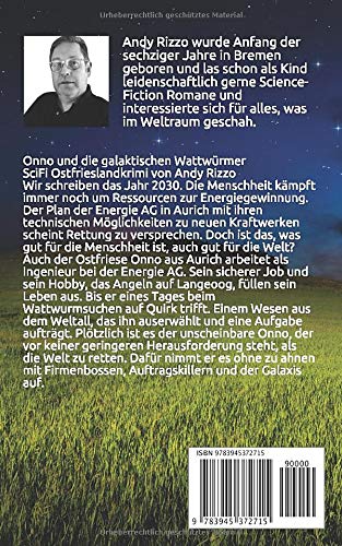 Onno und die galaktischen Wattwuermer: Ostfrieslandkrimi (Onno - Ein Ostfriese im Weltall, Band 1)