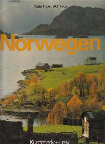 Norwegen [Gebundene Ausgabe] by Walter Imber / Wolf Tietze