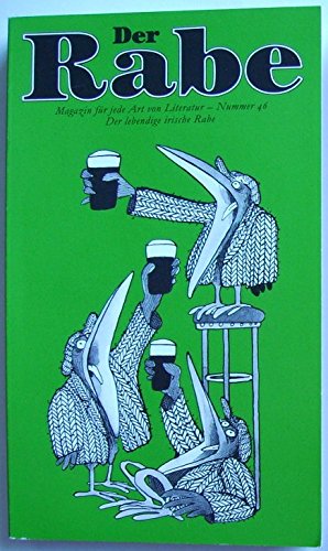 Der Rabe. Magazin für jede Art von Literatur. Nummer 46: Der lebendige irische Rabe.