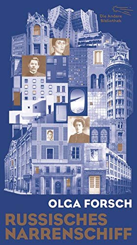 Russisches Narrenschiff: Ein Roman in neun Wellen (Die Andere Bibliothek, Band 421)