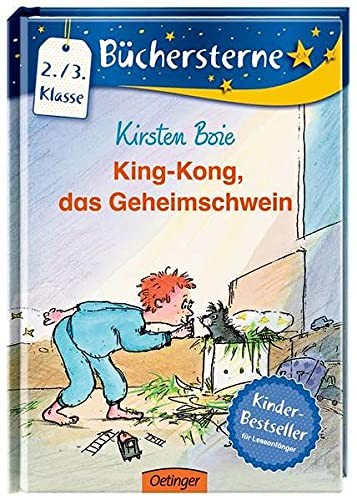 King-Kong, das Geheimschwein: Büchersterne. 2./3. Klasse