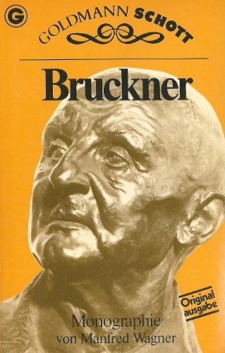 Bruckner. Monographie.