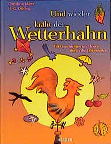 Und wieder kräht der Wetterhahn