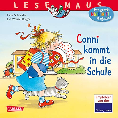LESEMAUS 46: Conni kommt in die Schule (46): Eine Geschichte. Empfohlen von der Stiftung Lesen