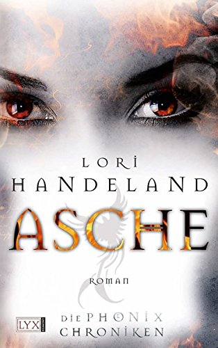 Die Phoenix-Chroniken - Asche (Liz-Phoenix-Serie, Band 1)