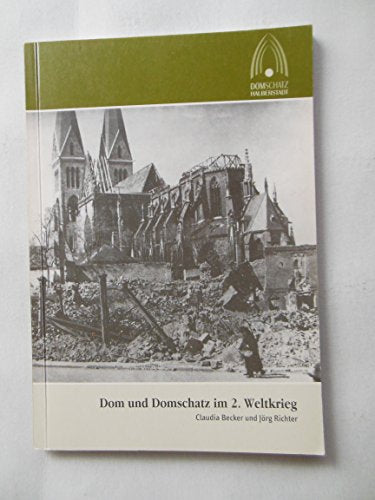 Dom und Domschatz im 2. Weltkrieg