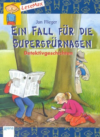 Ein Fall für die Superspürnasen