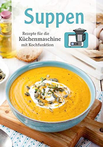 Thermoküche - Suppen