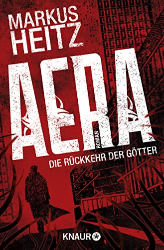 AERA – Die Rückkehr der Götter: Roman