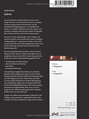 GoPro!: Mit Spaß und System zum spektakulären GoPro-Video