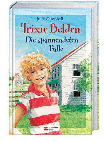 Trixie Belden: Die spannendsten Fälle