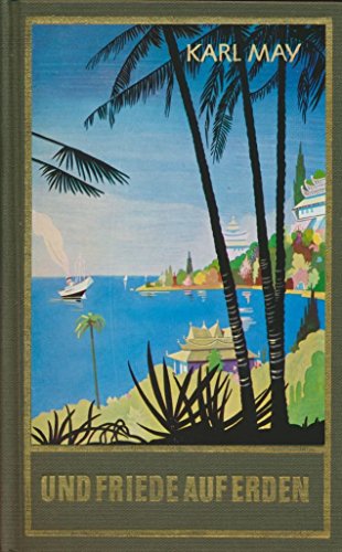 Und Friede auf Erden, Band 30 der Gesammelten Werke von Karl May (1. Januar 1958) Gebundene Ausgabe
