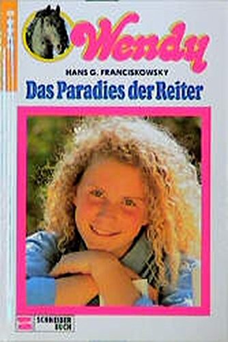 Wendy, Bd.1, Das Paradies der Reiter