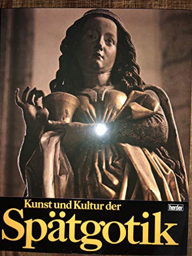 Kunst und Kultur der Spätgotik