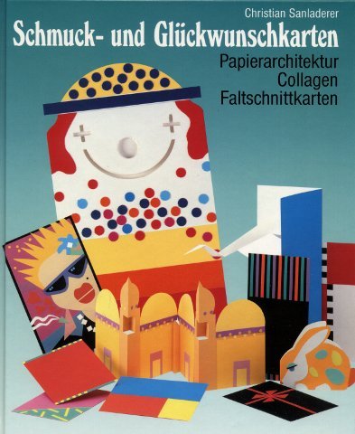 Schmuck- und Glückwunschkarten - Papierarchitektur Collagen Faltschnittkarten