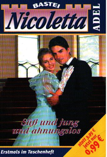 Süß und jung und ahnungslos Nicoletta