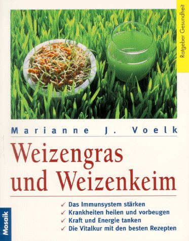Weizengras und Weizenkeim