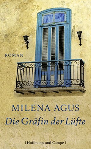 Die Gräfin der Lüfte: Roman