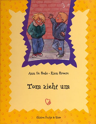 Kinderbücher mit Herz / Tom zieht um