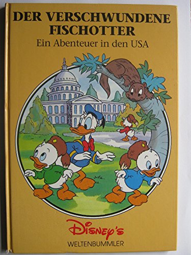 Disney's Weltenbummler - Der verschwundene Fischotter - Ein Abenteuer in USA