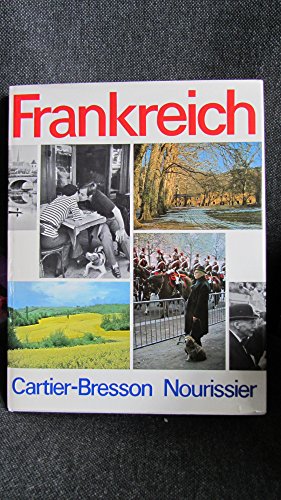 Frankreich. Eine photographische u. literarische Kristallisation