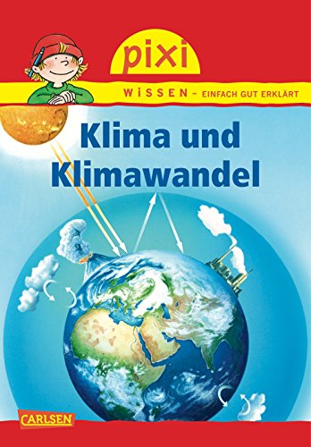 Pixi Wissen, Band 16: Klima und Klimawandel