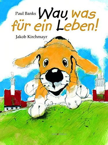 Wau, was für ein Leben!