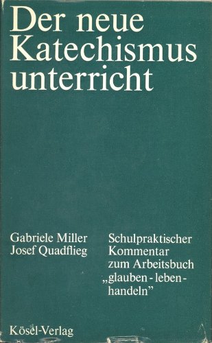 Der neue Katechismusunterricht