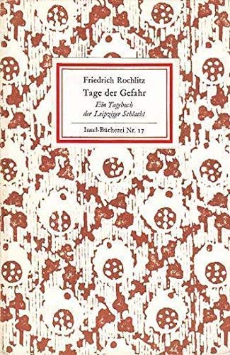 Insel-Bücherei Nr. 17: Tage der Gefahr. Ein Tagebuch der Leipziger Schlacht
