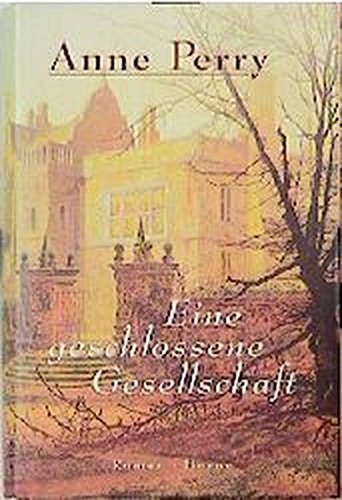 Eine geschlossene Gesellschaft: Roman