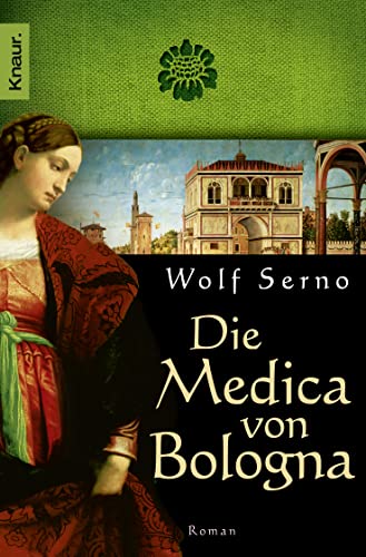 Die Medica von Bologna: Roman