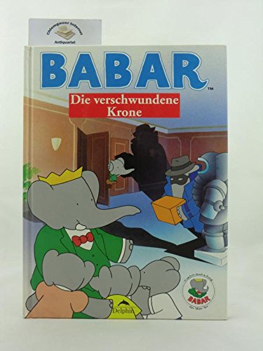 Babar, Die verschwundene Krone