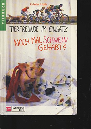 Geheimagent Lennet: Tierfreunde im Einsatz, Bd.2, Noch mal Schwein gehabt?