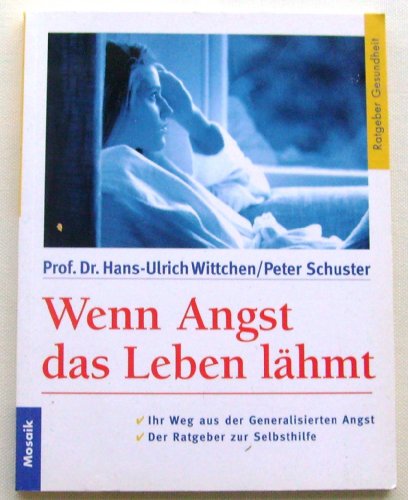 Wenn Angst das Leben lähmt. Ihr Weg aus der generalisierten Angst