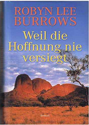 Weil die Hoffnung nie versiegt