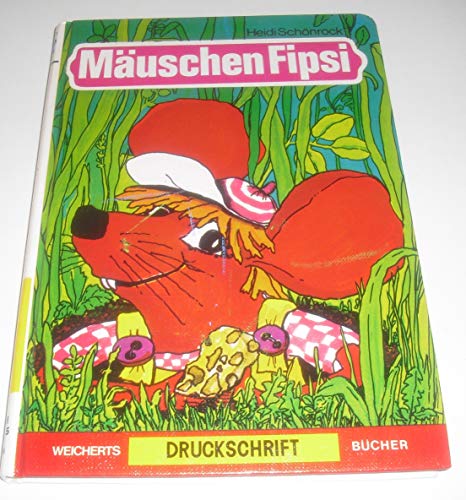 Mäuschen Fipsi. [Textzeichn.: Chris]