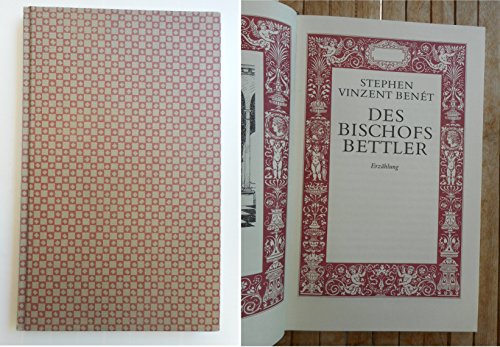 Des Bischofs Bettler. Erzählung. Mit achtzehn Zeichnungen von Herbert Lentz. Buchgestaltung Andreas Brylka. Sonderdruck der Büttenpapierfabrik Hahnemühle für die Freunde des Hauses