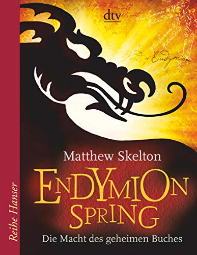 Endymion Spring: Die Macht des geheimen Buches