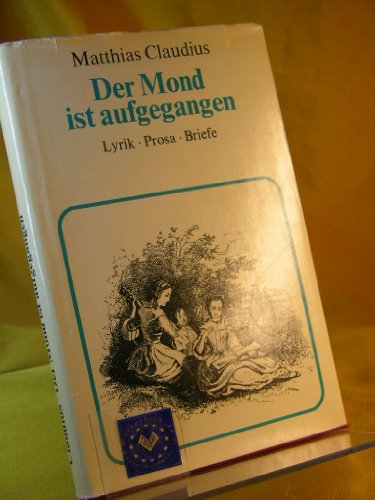 Der Mond ist aufgegangen : Bleibendes von Wandsbecker Boten.
