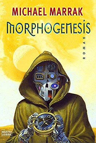 Morphogenesis (Science Fiction. Bastei Lübbe Taschenbücher)