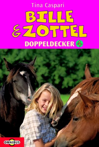 Bille & Zottel - Doppeldecker: Ein Cowboy für Bille & Zottel