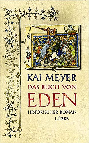 Das Buch von Eden: Die Suche nach dem verlorenen Paradies (Lübbe Belletristik)